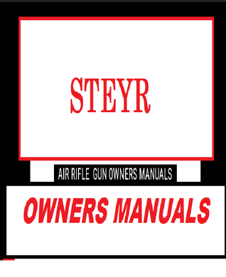 Steyr Air Rifle Gun Owners Manuals Exploded Diagrams Service Maintenance And Repair