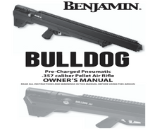 Load image into Gallery viewer, Benjamin Bulldog .357 Caliber Pre-Charged Pneumatic Air Rifle Owner's Manual – Instant PDF Download
